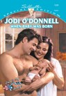 When Baby Was Born (Mills & Boon Cherish) - Jodi O'Donnell - 9781474024808
