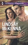 His Woman in Command & Operations: Forbidden: His Woman in Command / Operation: Forbidden - Lindsay McKenna - 9781474033107