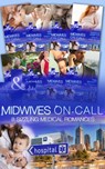 Midwives On-Call - Carol Marinelli ; Marion Lennox ; Alison Roberts ; Susanne Hampton ; Sue MacKay ; Susan Carlisle ; Fiona Lowe ; Tina Beckett - 9781474034593