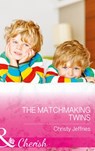 The Matchmaking Twins (Sugar Falls, Idaho, Book 4) (Mills & Boon Cherish) - Christy Jeffries - 9781474041386