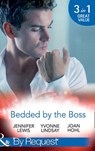 Bedded By The Boss: The Boss's Demand / Something about the Boss… / Beguiling the Boss (Mills & Boon By Request) - Jennifer Lewis ; Yvonne Lindsay ; Joan Hohl - 9781474042970