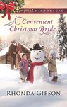 A Convenient Christmas Bride (Mills & Boon Love Inspired Historical) - Rhonda Gibson - 9781474046381