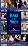 The Best Of The Year - Modern Romance - Lynne Graham ; Maya Blake ; Caitlin Crews ; Kate Walker ; Cathy Williams ; Abby Green ; Sharon Kendrick ; Michelle Smart ; Maisey Yates ; Annie West ; Susan Stephens ; Carol Marinelli - 9781474046763