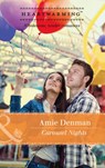 Carousel Nights (Starlight Point Stories, Book 2) (Mills & Boon Heartwarming) - Amie Denman - 9781474058056