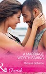A Marriage Worth Saving (Mills & Boon Cherish) - Therese Beharrie - 9781474059770