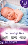 The Package Deal: Nine Months to Change His Life / From Neighbours…to Newlyweds? / The Bonus Mum (Mills & Boon By Request) - Marion Lennox ; Brenda Harlen ; Jennifer Greene - 9781474062459