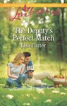 The Deputy's Perfect Match (Mills & Boon Love Inspired) - Lisa Carter - 9781474064477