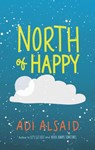 North Of Happy - Adi Alsaid - 9781474069588