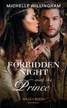 Forbidden Night With The Prince (Warriors of the Night, Book 3) (Mills & Boon Historical) - Michelle Willingham - 9781474073950