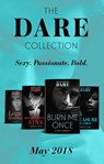 The Dare Collection: May 2018: Burn Me Once / Boardroom Sins / Pleasure Games / Legal Attraction - Clare Connelly ; J. Margot Critch ; Daire St. Denis ; Lisa Childs - 9781474084178