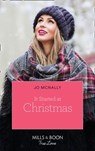It Started At Christmas… (Gallant Lake Stories, Book 2) (Mills & Boon True Love) - Jo McNally - 9781474091923