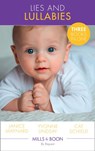 Lies And Lullabies (Mills & Boon By Request) (Texas Cattleman's Club: Lies and Lullabies) - Janice Maynard ; Yvonne Lindsay ; Cat Schield - 9781474093040