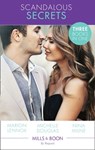 Scandalous Secrets: Stranded with the Secret Billionaire / Sarah and the Secret Sheikh / Claiming His Secret Royal Heir (Mills & Boon By Request) - Marion Lennox ; Michelle Douglas ; Nina Milne - 9781474093095