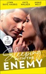 Sleeping With The Enemy: Revelations of the Night Before / Indebted to Moreno / An Enticing Debt to Pay (At His Service) - Lynn Raye Harris ; Kate Walker ; Annie West - 9781474097208
