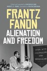 Alienation and Freedom - Frantz Fanon - 9781474250214