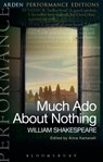 Much Ado About Nothing: Arden Performance Editions - William Shakespeare - 9781474272094