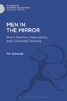 Men in the Mirror - DR TIM (UNIVERSITY OF LEICESTER,  UK) Edwards - 9781474287340