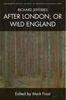 Richard Jefferies, After London; or Wild England - Richard Jefferies - 9781474441315