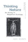 Thinking Nature - Sean J. (Professor of Philosophy and Theology McGrath - 9781474449274