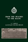 From the Beaches to the Baltic: 'G' Company 8th Battalion The Rifle Brigade - Noel Bell - 9781474537919
