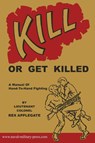 KILL OR GET KILLED - Rex Applegate - 9781474539661