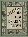 DEAL THE FIRST DEADLY BLOW - United States Department Of The Army - 9781474539739