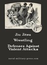 JIU-JITSU Wrestling and Defences Against Violent Attacks - Marshall Stillman Association - 9781474541954
