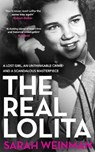 The Real Lolita - Sarah Weinman - 9781474605618