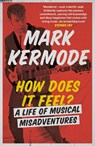 How Does It Feel? - Mark Kermode - 9781474608992