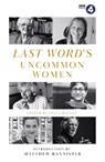 Last Word's Uncommon Women - Celia Hayley - 9781474610612