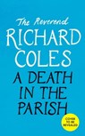 A Death in the Parish - Reverend Richard Coles - 9781474612692