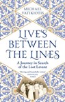 Lives Between The Lines - Michael Vatikiotis - 9781474613217