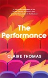 The Performance - Claire Thomas - 9781474616997
