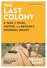 The Last Colony - Philippe Sands - 9781474618137