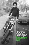 Tenement Kid - Bobby Gillespie - 9781474622097