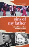 Sins of My Father - Lily Dunn - 9781474623308