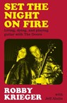Set the Night on Fire - Robby Krieger - 9781474624206