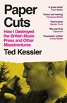 Paper Cuts - Ted Kessler - 9781474625548