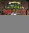 The Elves Help Puss In Boots - Paul Harrison ; Tim Sutcliffe - 9781474727556