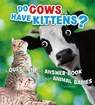 Do Cows Have Kittens? - Emily James - 9781474727952