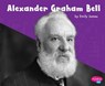 Alexander Graham Bell - Emily James - 9781474734448