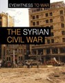 The War in Syria - MARTIN,  Claudia - 9781474766012
