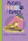Betty the Bearded Dragon - FLORENCE,  Debbi Michiko - 9781474785037