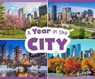A Year in the City - Christina Mia Gardeski - 9781474795463