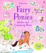 Fairy Ponies Sticker and Colouring Book - Lesley Sims - 9781474904568