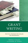 Grant Writing - Rekha S. Rajan ; Daniel R. Tomal - 9781475814415