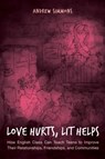 Love Hurts, Lit Helps - Andrew Simmons - 9781475848281