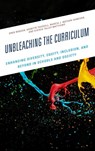 Unbleaching the Curriculum - Greg Wiggan ; Annette Teasdell ; Marcia J. Watson-Vandiver ; Sheikia Talley-Matthews - 9781475871005
