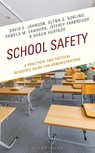 School Safety - David E. Johnson ; Glenn G. Norling ; Pamela M. VanHorn ; Jeffrey Yarbrough - 9781475874891