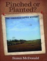 Pinched or Planted?: The Cungelella Cattle Mystery - Susan McDonald - 9781476047423